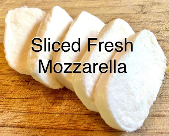 Sliced Fresh Mozzarella